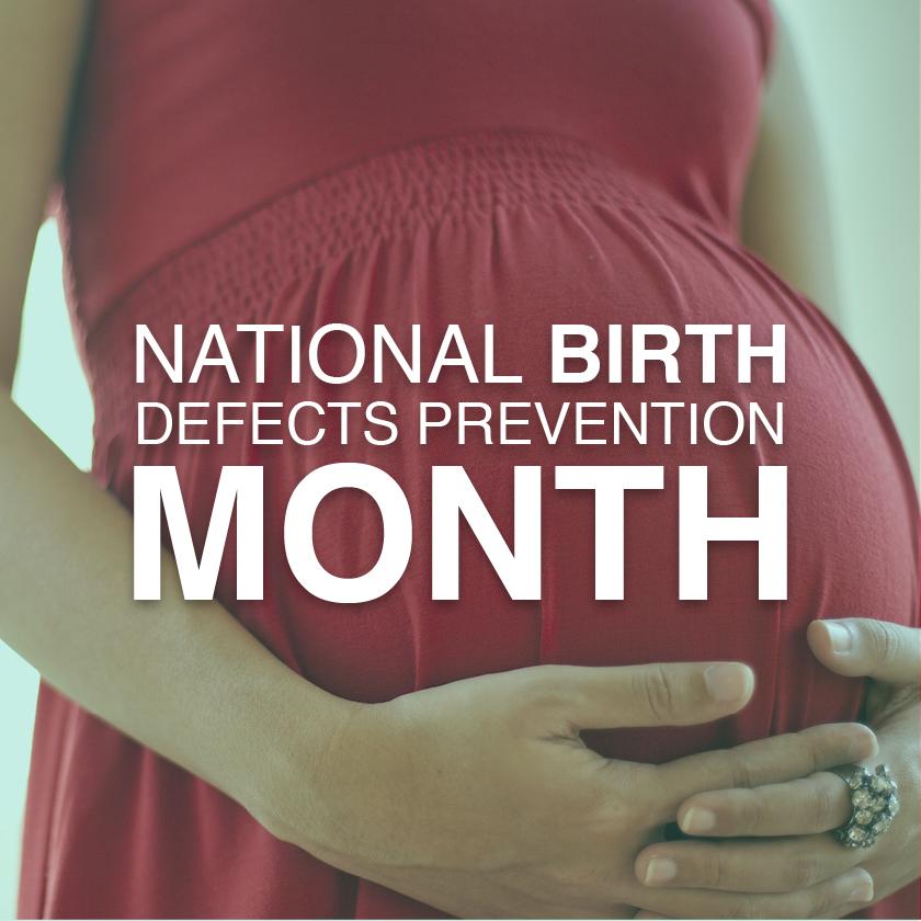 National Birth Defects Prevention Month