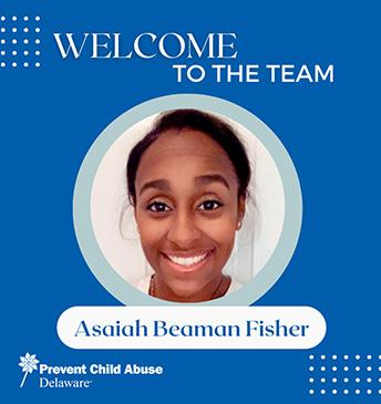 Prevent Child Abuse Delaware Welcomes Asaiah Beaman Fisher