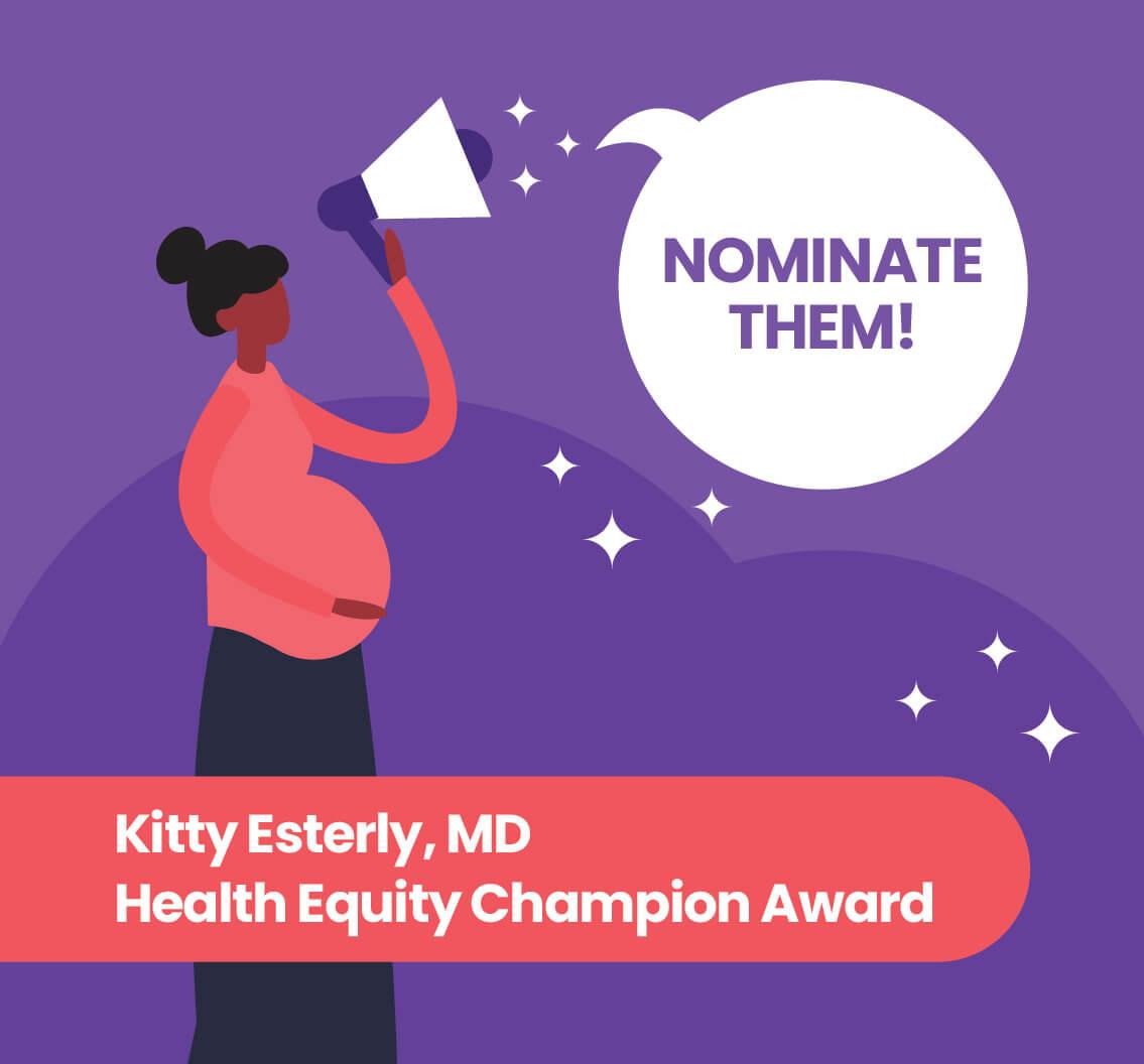 Kitty Esterly, MD Health Equity Champion Award