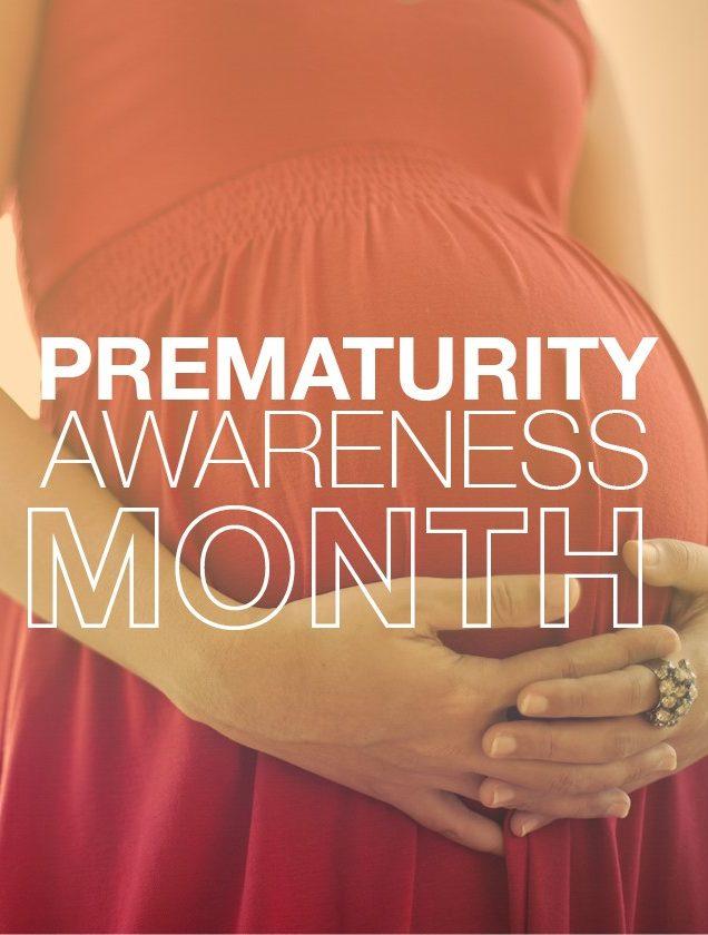 Prematurity Awareness Month: How to Lower the Risks