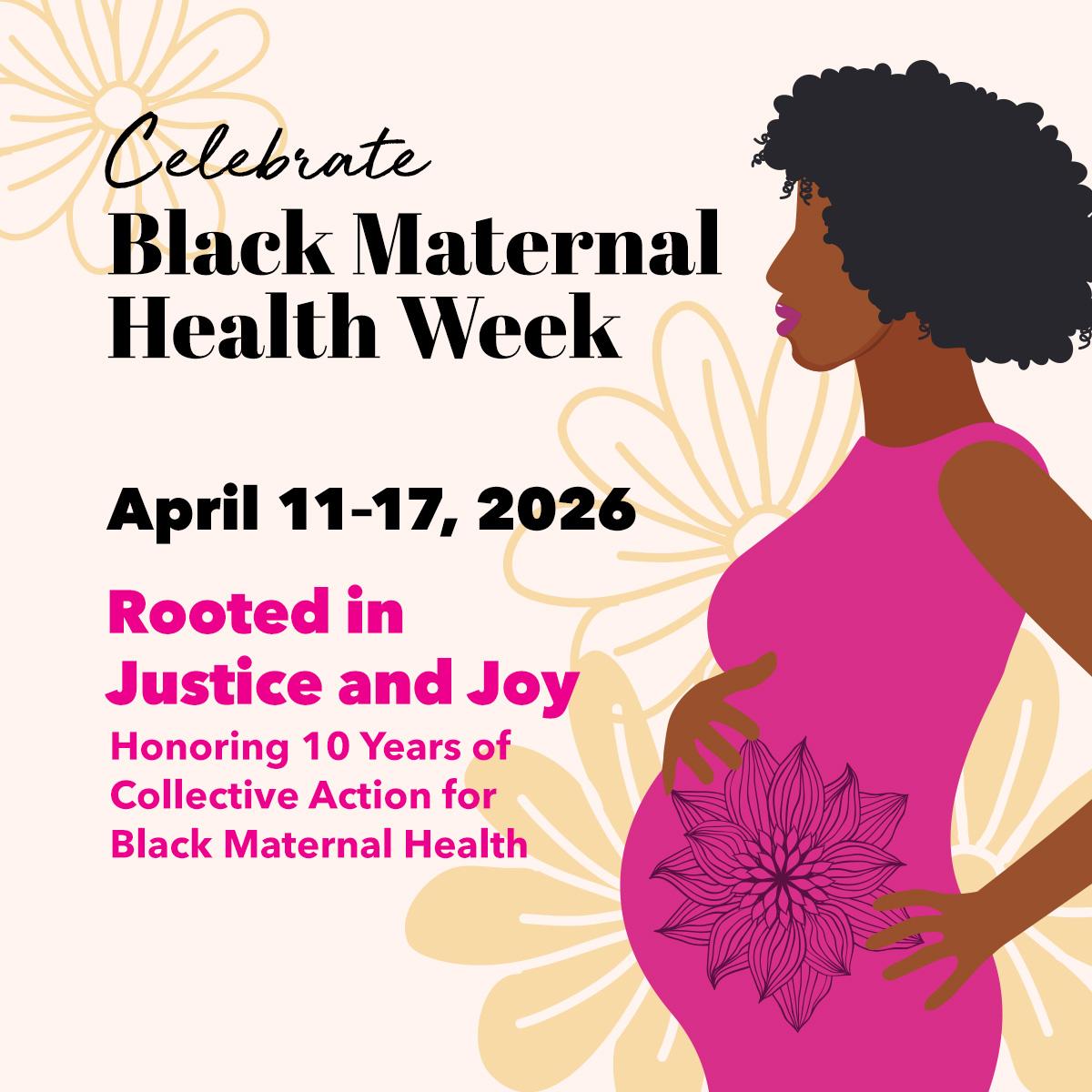 Black Maternal Health Awareness Week 2026